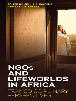 cover image of NGOs and Lifeworlds in Africa